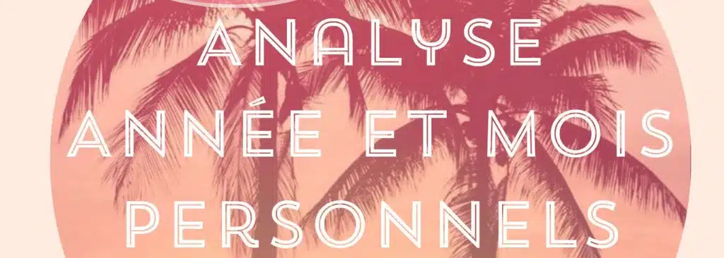 Année personnelle en numérologie et analyse mois par mois